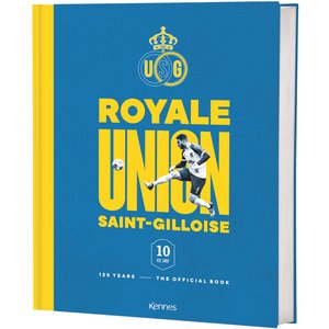 The official book 125 years Royale Union Saint-Gilloise