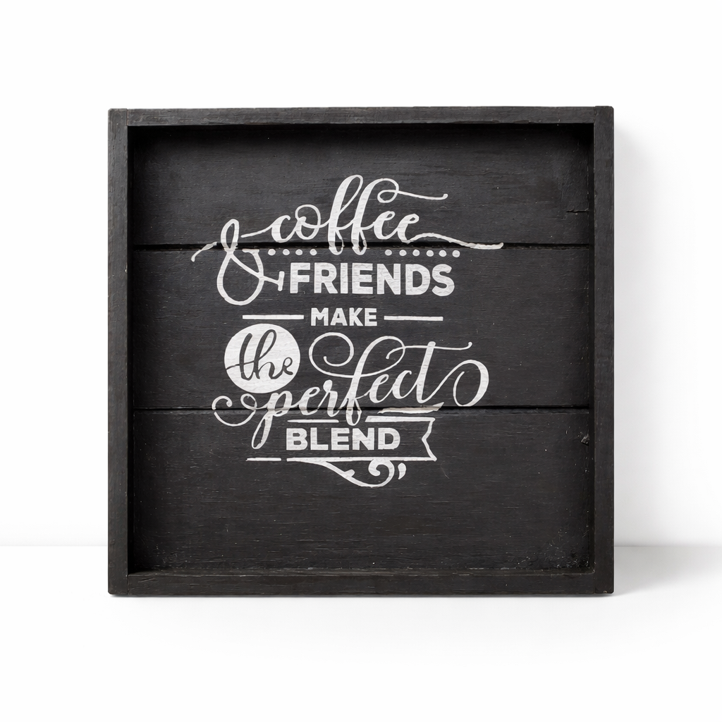 Vierkant dienblad in zwart wit met tekst "Coffee & Friends"