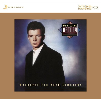 Sony Hongkong RICK ASTLEY - WHENEVER YOU NEED SOMEBODY