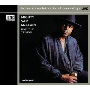 JVC MIGHTY SAM MCCLAIN - GIVE IT UP TO LOVE