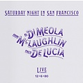 Impex Records AL DI MEOLA, JOHN MCLAUGHLIN, PACO DE LUCIA – SATURDAY NIGHT IN SAN FRANCISCO - Hybrid-SACD