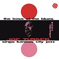 Pure Pleasure BIG JOE TURNER – THE BOSS OF THE BLUES SINGS KANSAS CITY JAZZ
