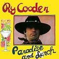 Speakers Corner RY COODER - PARADISE & LUNCH