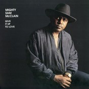 Analogue Productions MIGHTY SAM MCCLAIN - GIVE IT UP TO LOVE