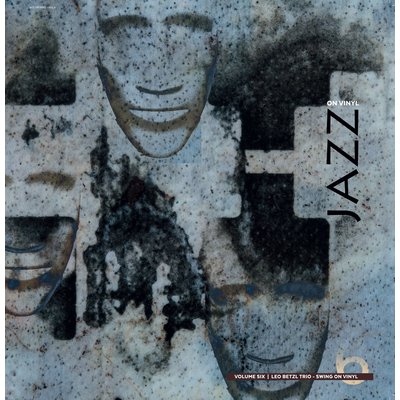 Jazz on Vinyl JAZZ ON VINYL VOL. 6 - LEO BETZL TRIO: SWING ON VINYL