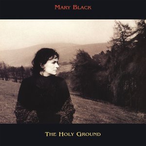 Pure Pleasure MARY BLACK - THE HOLY GROUND