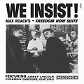 Pure Pleasure MAX ROACH - WE INSIST - FREEDOM NOW SUITE