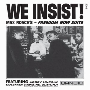 Pure Pleasure MAX ROACH - WE INSIST - FREEDOM NOW SUITE