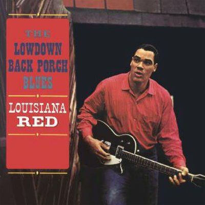 Pure Pleasure LOUISIANA RED - THE LOWDOWN BACK PORCH BLUES