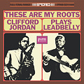 Pure Pleasure CLIFFORD JORDAN - THESE ARE MY ROOTS