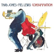 Pure Pleasure THAD JONES & MEL LEWIS ORCHESTRA - CONSUMMATION