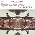 Pure Pleasure THELONIOUS MONK - CRISS-CROSS