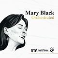 Pure Pleasure MARY BLACK - ORCHESTRATED - FEATURING RTÉ NATIONAL SYMPHONY ORCHESTRA
