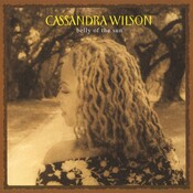 Pure Pleasure CASSANDRA WILSON - BELLY OF THE SUN
