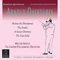 Reference Recordings MALCOM ARNOLD & THE LONDON PHILHARMONIC ORCHESTRA - ARNOLD OVERTURES