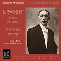 Reference Recordings EIJI OUE & MINNESOTA ORCHESTRA - STRAVINSKY: THE RITE OF SPRING & LE SACRE DU PRINTEMPS