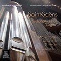 Reference Recordings MICHAEL STERN & KANSAS CITY SYMPHONY - SAINT-SAËNS - SYMPHONY NO. 3