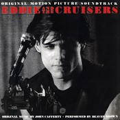 Audio Fidelity JOHN CAFFERTY & THE BEAVER BROWN BAND – EDDIE AND THE CRUISERS (OST)