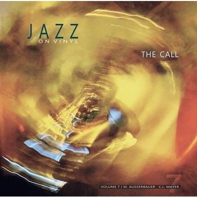 Jazz on Vinyl JAZZ ON VINYL VOL. 7 – THE CALL