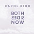 Impex Records CAROL KIDD – BOTH SIDES NOW