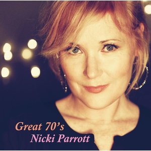 Venus Records NICKI PARROTT - GREAT 70'S