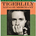 MFSL NATALIE MERCHANT - TIGERLILY