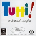 Reference Recordings TUTTI! - ORCHESTRAL SAMPLER - Hybrid-SACD