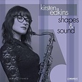 Cohearent Records KIRSTEN EDKINS - SHAPES & SOUND