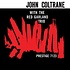 Analogue Productions JOHN COLTRANE - WITH THE RED GARLAND TRIO