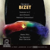 Reference Recordings MARTIN WEST & SAN FRANCISCO BALLET ORCHESTRA: GEORGES BIZET - SYMPHONY IN C / JEUX D'ENFANTS / VARIATIONS CHROMATIQUES