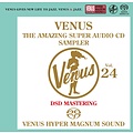 Venus Records VENUS – THE AMAZING SUPER AUDIO CD SAMPLER VOL. 24