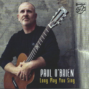 Stockfisch Paul O’Brien – Long May You Sing
