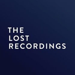 The Lost Recordings