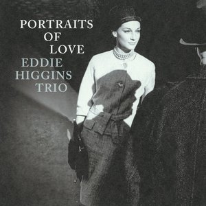 Venus Records EDDIE HIGGINS TRIO – PORTRAITS OF LOVE