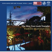 Venus Records VLADIMIR SHAFRANOV TRIO – THE WAY YOU LOOK TONIGHT