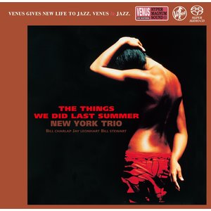 Venus Records NEW YORK TRIO – THINGS WE DID LAST SUMMER