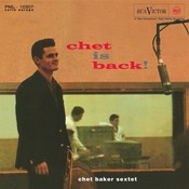 Speakers Corner CHET BAKER SEXTET - CHET IS BACK