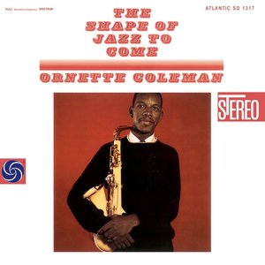 Speakers Corner ORNETTE COLEMAN - THE SHAPE OF JAZZ TO COME
