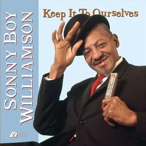 Analogue Productions SONNY BOY WILLIAMSON - KEEP IT TO OURSELVES - Hybrid-SACD