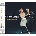 Universal Japan XAVIER CUGAT – BEST SELECTION