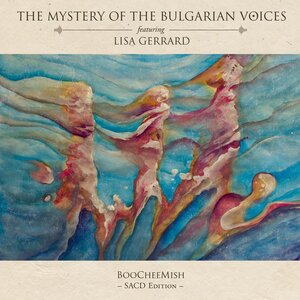 THE MYSTERY OF THE BULGARIAN VOICES FEAT. LISA GERRARD - BOOCHEEMISH - Hybrid-SACD