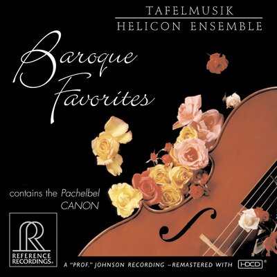 Reference Recordings TAFELMUSIK BAROQUE ORCHESTRA - BAROQUE FAVORITES