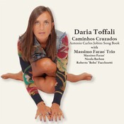 Venus Records Daria Toffali - Caminhos Curzados: Antonio Carlos Jobim Song Book