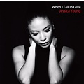 JESSICA YOUNG – WHEN I FALL IN LOVE