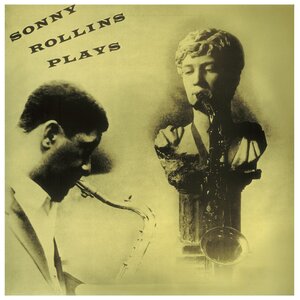 Sonny Rollins Plays - Sieveking Sound