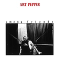 ART PEPPER – AMONG FRIENDS