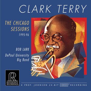 Reference Recordings Clark Terry - The Chicago Sessions