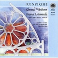 Reference Recordings KEITH CLARK & PACIFIC SYMPHONY ORCHESTRA FEAT. RUGGIERO RICCI (GEIGE): RESPIGHI - CHURCH WINDOWS / POEMA AUTUNNALE