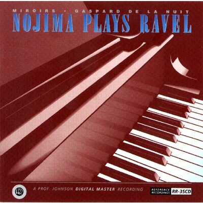 Reference Recordings MINORU NOJIMA - NOJIMA PLAYS RAVEL