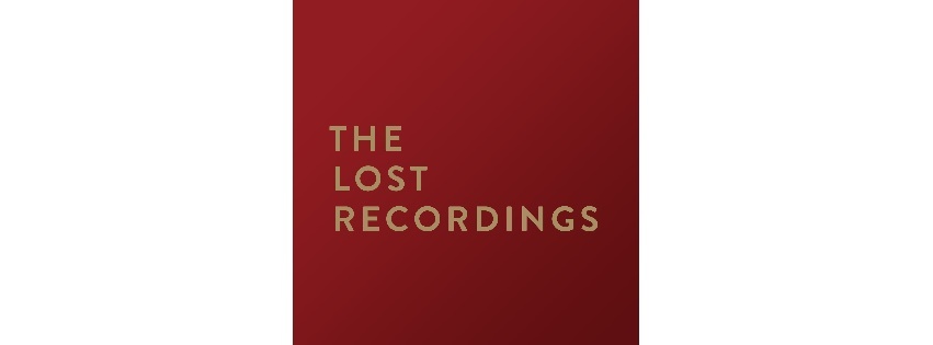 The Lost Recordings: Een Verborgen Schat van Muzikale Erfgoed